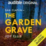 The Garden Grave by Joy Ellis