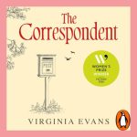 The Correspondent by Virginia Evans