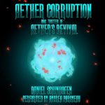 Aether Corruption by Daniel Schinhofen